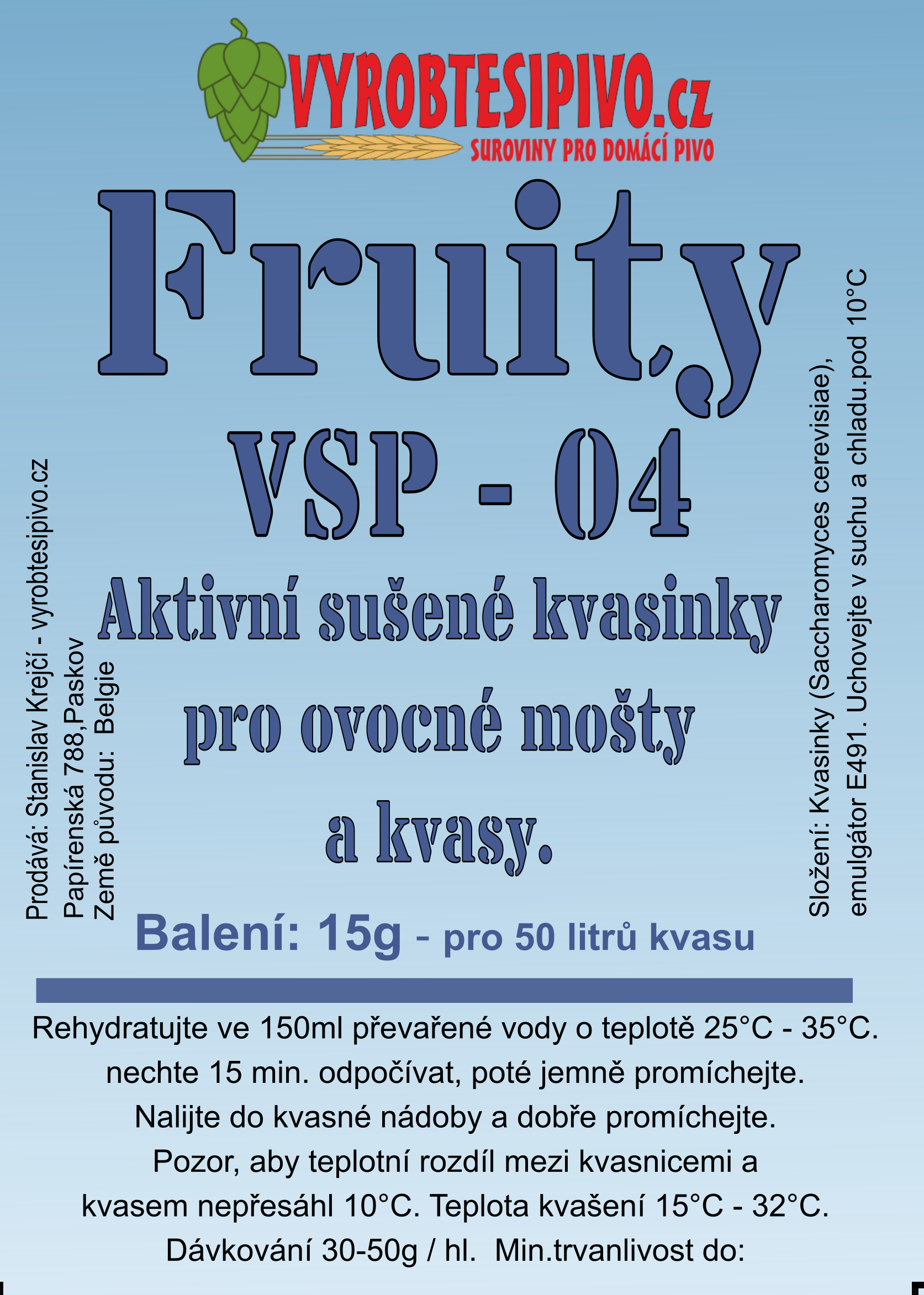 Kvasinky Fruity VSP-04 - pro ovocné kvasy